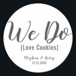 Vi gör helt enkelt Kärlek Cookies Wedor favor Trea Runt Klistermärke<br><div class="desc">Vi gör bara Kärlek Cookies Wedor till förmån för att behandla klassiskt rundstreck</div>