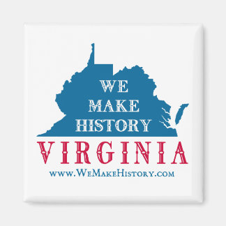 Vi gör till History Virginia Magnet