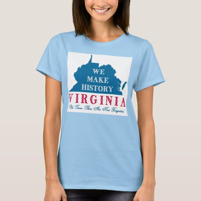 Vi gör till History Virginia Tee Shirt (Framsida)