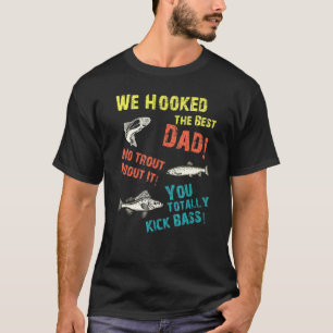 Vi hade det bästa Pappa-ingen tromut om det hela. T Shirt