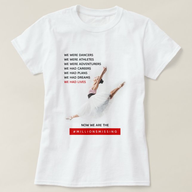 Vi hade liv Myalgisk Encefalomyelit Medvetenhet T Shirt (Design framsida)