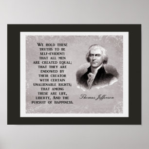 Vi håller dessa sanningar - Thomas Jefferson Quote Poster