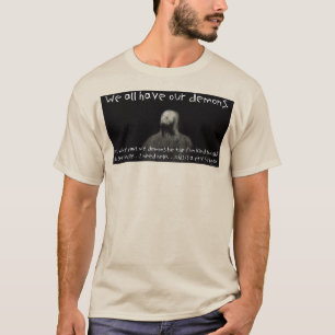 Vi har alla våra demoner t shirt