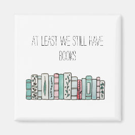 Vi har åtminstone fortfarande Bokar Magnet