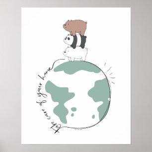 Vi har bara björnar - ta hand om ditt hem poster