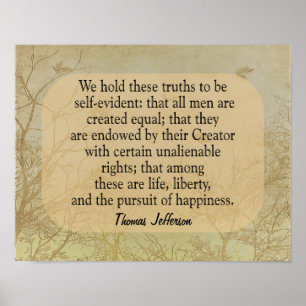 Vi har dessa sanningar -Jefferson Citat -art print Poster