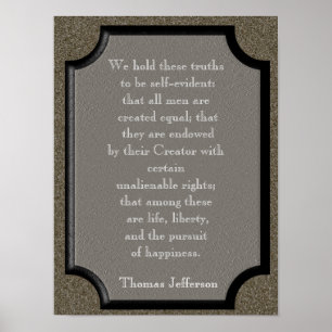Vi har dessa sanningar - Jefferson-citat - Skriv u Poster
