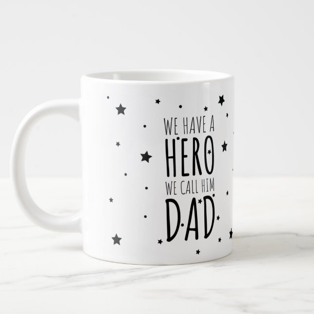 Vi har en hjälte vi kallar honom pappa Coffee Mugg Jumbo Mugg (Vänster)