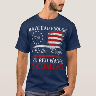 Vi har fått nog av Röda vågen är Comi T Shirt