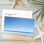 Vi har flyttat Beach Home Ny adress Coastal Photo Vykort<br><div class="desc">Snyggt byte av flytta för strandhus i adress.  din nya hemstad adress i havet med vänner och familj genom att använda detta vackra havsfoto från kusten på ett vykort för flytta på ön. Vi har flyttat till Florida eller annan tropisk havsbottenstad.</div>