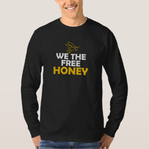 Vi har honungsbibibibibibibibiodlarbin t shirt