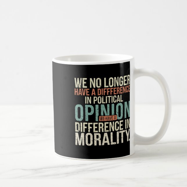 Vi har inte längre någon skillnad i den politiska  kaffemugg (Höger)