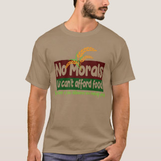 Vi har inte råd med mat vänner t shirt