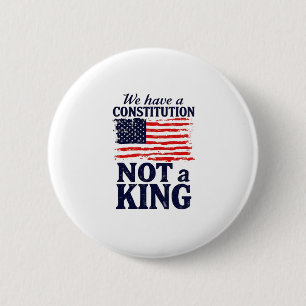 Vi Har Konstitution Inte En Kung USA Pro Demokrati Knapp