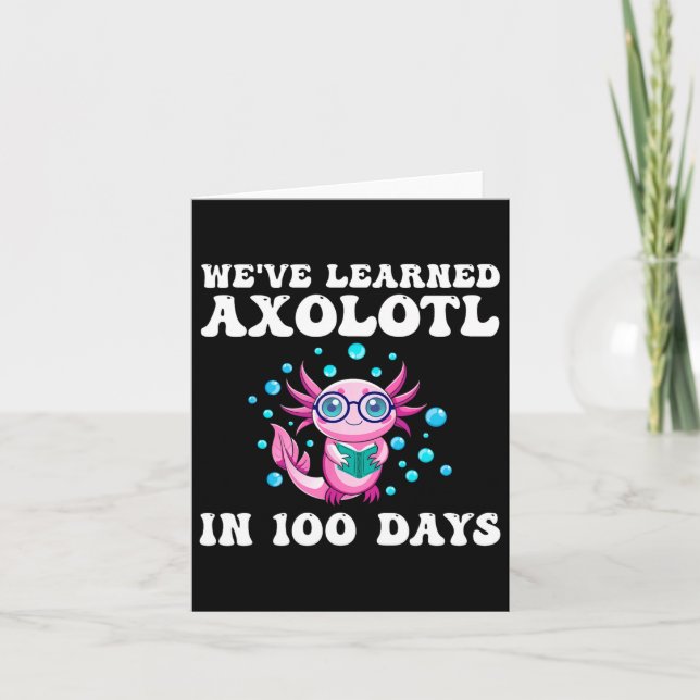 Vi har lärt oss Axolotl på 100 dagar Kort (Framsida)