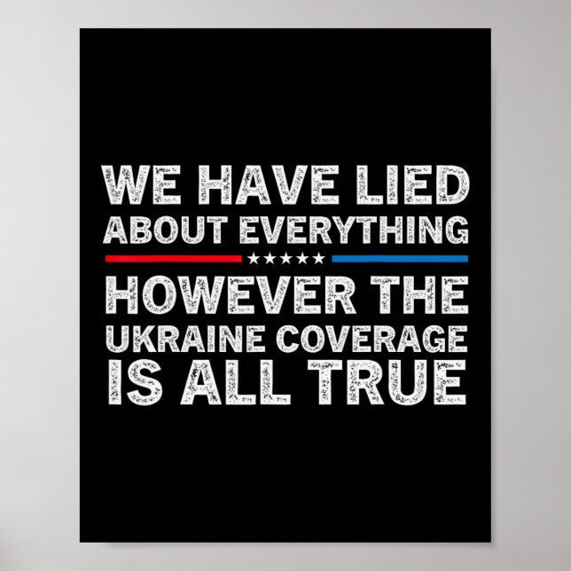 Vi har ljugit om allt ukrainskt stöd Uk Poster (Framsidan)