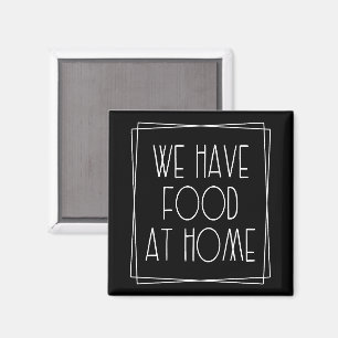 Vi har mat hemma, roligt Mamma som säger Moderskap Magnet