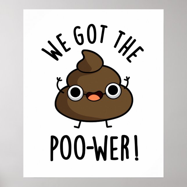 Vi Har Poo-wer Funny Poop Pun Poster (Framsidan)