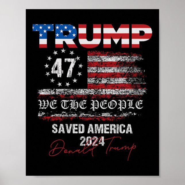 Vi har räddat Amerika 47 president Ina Poster (Framsidan)