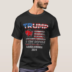 Vi har räddat Amerika 47 president Ina T Shirt