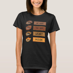 Vi har samma hjärta innanför svart historiemånad t shirt