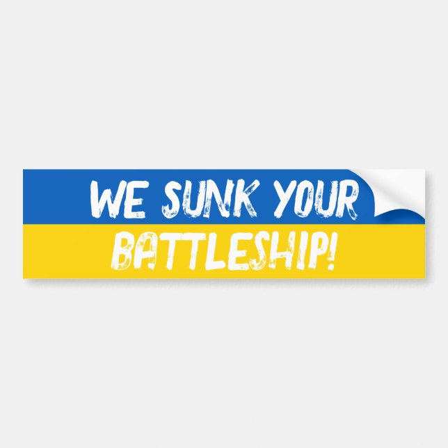 Vi har sänkt ditt batteri | Pro Ukraina Bildekal (Framsidan)