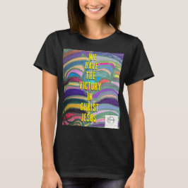 vi har segern i Kristus Jesus T Shirt