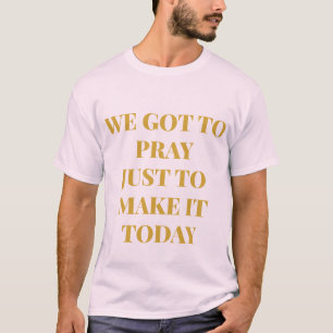 Vi Har till Pray T-Shirt