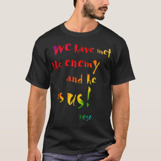 Vi har träffat fienden t shirt