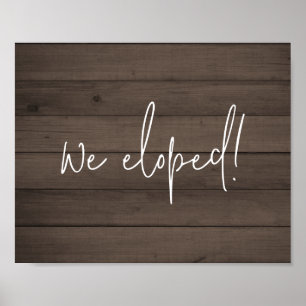 Vi har utvecklat skript Rustic Faux Wood Elopement Poster