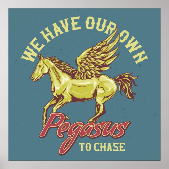 Vi har vår egen Pegasus att chase Poster (Framsidan)