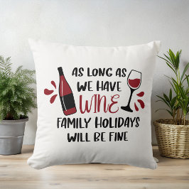 Vi Har Vin Familjehelger Kommer Att Gå Bra Roligt Kudde
