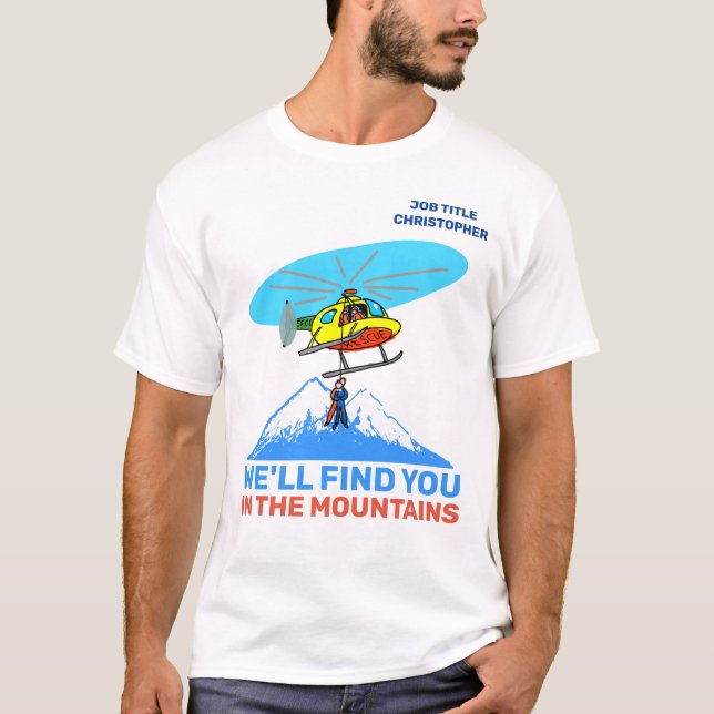 Vi hittar dig i bergens fantastiska Rädding T Shirt (Framsida)