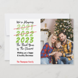 Vi hoppas att det tredje året är charmen! Funny Julkort