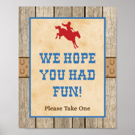 Vi hoppas att du har Roligt Cowboys favoritsignatu Poster