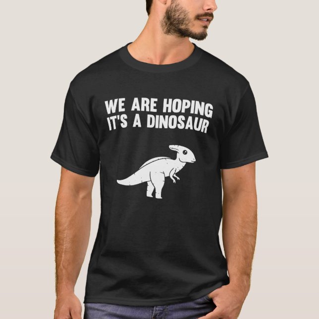 Vi hoppas på ett meddelande om Dinosaur-Graviden T Shirt (Framsida)