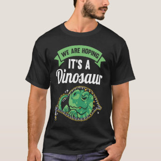 Vi hoppas på ett meddelande om Dinosaur-Graviden T Shirt