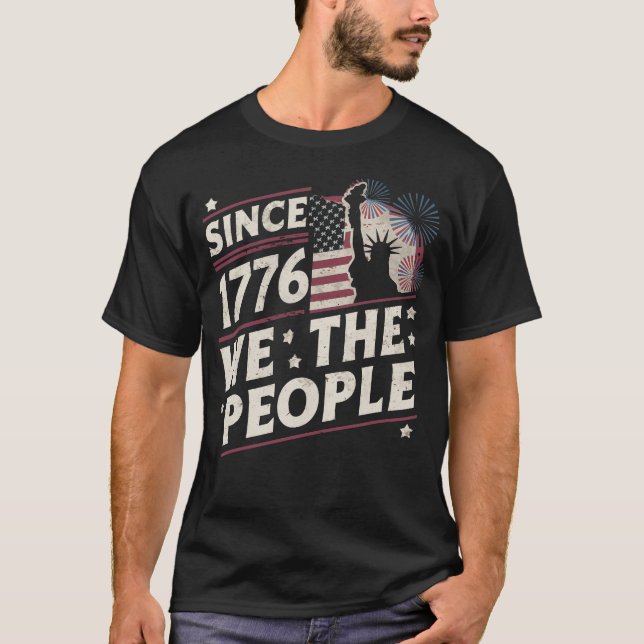 Vi i Independence day sedan 1776 T Shirt (Framsida)
