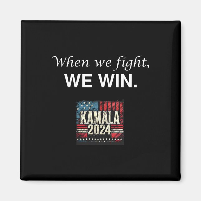 Vi kämpar för 2024 års president Kamala Harris Magnet (Framsidan)