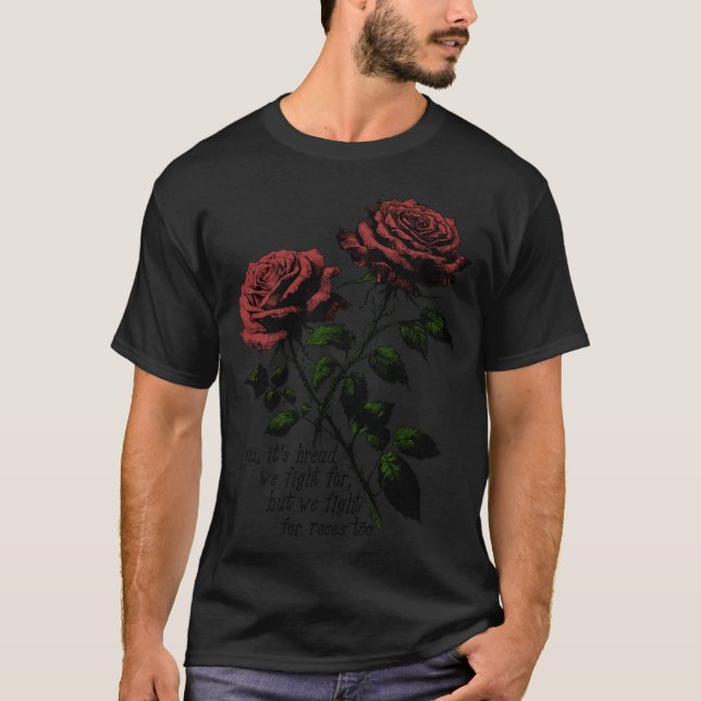 Vi Kämpar För Rosoroo Bröd och Rosor present T Shirt (Framsida)