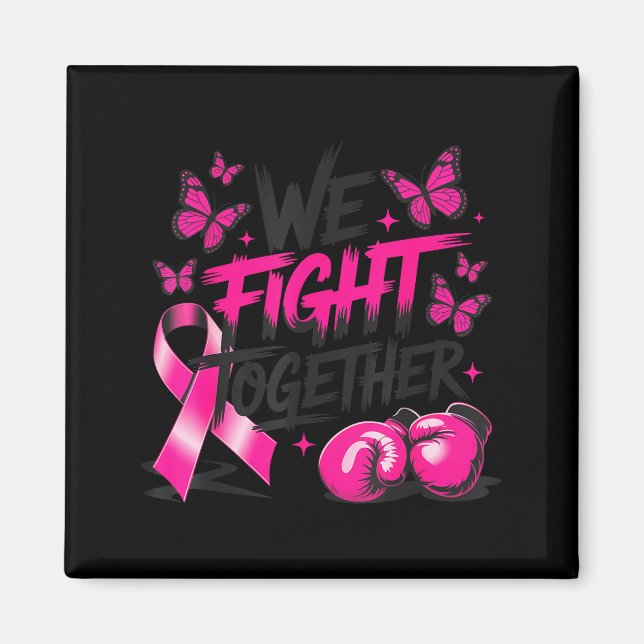 Vi Kämpar Tillsammans Fighterhandskor Bröstcancer  Magnet (Framsidan)