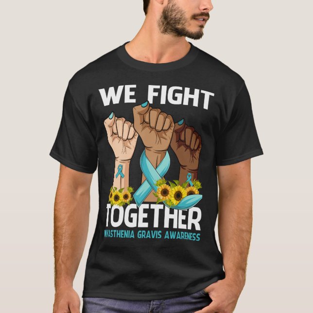 Vi kämpar tillsammans med MYASTHENIA GRAVIS MEDVET T Shirt (Framsida)