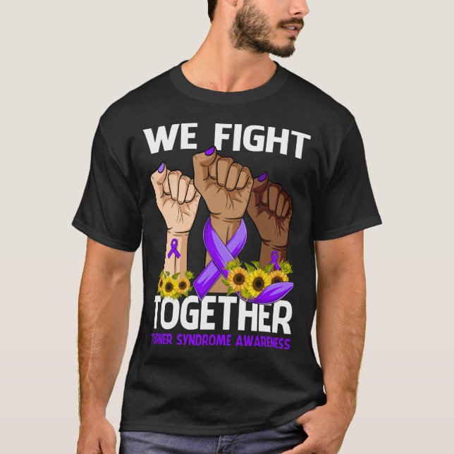 Vi kämpar tillsammans med TURNERNAS SYNDROM-MEDVET T Shirt (Framsida)