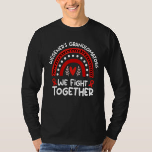 Vi kämpar tillsammans med Wegeners Granulomatos Aw T Shirt