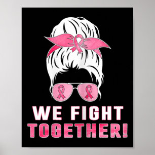 Vi kämpar tillsammans mot bröstcancer poster