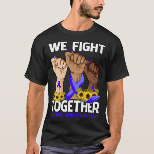 Vi kämpar tillsammans mot VON HIPPEL-LINDAU-MEDVET T Shirt