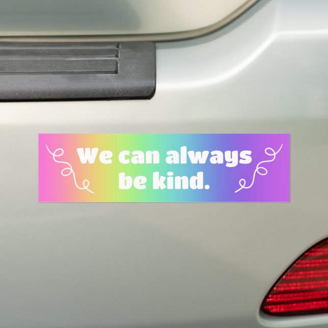 Vi kan alltid vara vänliga Rainbow Bumper Sticker Bildekal (På Bil)