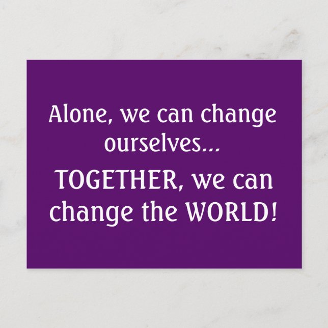 Vi kan ändra WORLD Powerful Quote Print Vykort (Framsida)