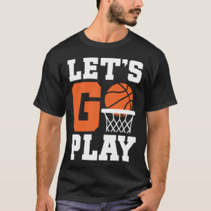 Vi kan gå och spela basketboll t shirt