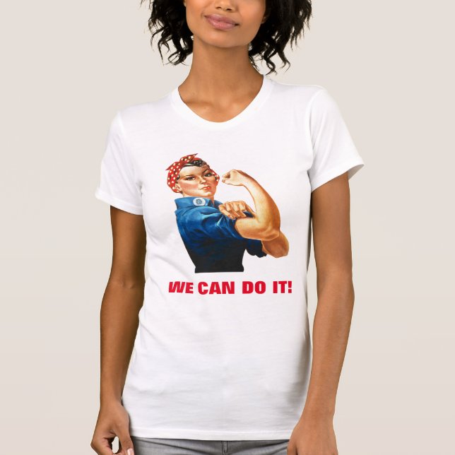 Vi kan göra det genom Riveter Women Power T Shirt (Framsida)